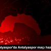 Yeni Malatyaspor da Antalyaspor maçı hazırlıkları