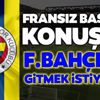 Fransız basınına konuştu! "Fenerbahçe'ye gitmek istiyorum" Fransız basınına konuştu! "Fenerbahçe'ye gitmek istiyorum"