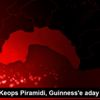 Kumdan Keops Piramidi, Guinness e aday