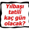 Yılbaşı tatili kaç gün olacak? Yılbaşı tatili kaç gün olacak?