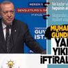 Başkan Erdoğan: Muhalefetin gündeminde iftira, yalan terörü ve yıkım var!