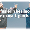 Dev derbiye 1 gün kaldı Dev derbiye 1 gün kaldı