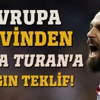 Avrupa devinden Arda Turan'a çılgın teklif! Avrupa devinden Arda Turan'a çılgın teklif!
