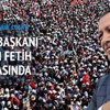 Erdoğan Fetih Şöleninde