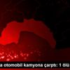 Antalya da otomobil kamyona çarptı: 1 ölü Antalya da otomobil kamyona çarptı: 1 ölü