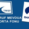 TMSF: BDDK'nın kararına istinaden tedbir almak zorunda kaldık