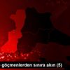 Edirne de göçmenlerden sınıra akın (5) Edirne de göçmenlerden sınıra akın (5)