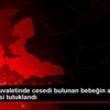 Hastane tuvaletinde cesedi bulunan bebeğin annesi ... Hastane tuvaletinde cesedi bulunan bebeğin annesi ...