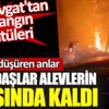 ﻿Vatandaşlar alevlerin arasında kaldı