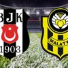 ﻿Beşiktaş Yeni Malatyaspor maçı ne zaman, saat kaçta?