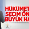 Hükümet'ten Seçim Öncesi Büyük Hamle Hükümet'ten Seçim Öncesi Büyük Hamle