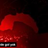 Dev derbide gol yok Dev derbide gol yok