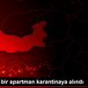 Elazığ da bir apartman karantinaya alındı Elazığ da bir apartman karantinaya alındı