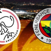 Ajax Fenerbahçe (FB) Maçı Ne Zamn oynanacak, Saat kaçta (AJX, FB) Ajax Fenerbahçe (FB) Maçı Ne Zamn oynanacak, Saat kaçta (AJX, FB)