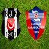 Beşiktaş Karabükspor maçı skor kaç kaç ?