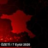 GÜNDEM ÖZETİ / 7 Eylül 2020 GÜNDEM ÖZETİ / 7 Eylül 2020