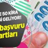 Yüzde 50 kira desteği geliyor! İşte şartlar...