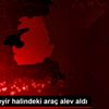 Van da seyir halindeki araç alev aldı