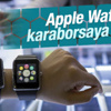 Apple Watch karaborsaya düştü Apple Watch karaborsaya düştü