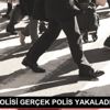 SAHTE POLİSİ GERÇEK POLİS YAKALADI