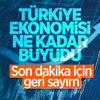 TÜİK büyüme rakamlarını açıklayacak TÜİK büyüme rakamlarını açıklayacak