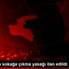 Tatvan da sokağa çıkma yasağı ilan edildi