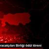 Hizmet İhracatçıları Birliği ödül töreni