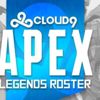 Cloud9 Apex Legends kadrosunu oluşturdu Cloud9 Apex Legends kadrosunu oluşturdu