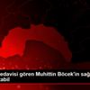 Kovid-19 tedavisi gören Muhittin Böcek in sağlık durumu ... Kovid-19 tedavisi gören Muhittin Böcek in sağlık durumu ...