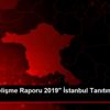 "İnsani Gelişme Raporu 2019" İstanbul Tanıtım Toplantısı "İnsani Gelişme Raporu 2019" İstanbul Tanıtım Toplantısı