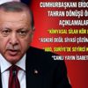 Cumhurbaşkanı Erdoğan'dan Tahran dönüşü önemli açıklamalar Cumhurbaşkanı Erdoğan'dan Tahran dönüşü önemli açıklamalar