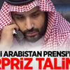 Suudi Arabistan Prensi’nden sürpriz talimat
