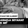 Özel araçla seyahat yasak mı? Kimler seyahat izin belgesi alabilir? Özel araçla seyahat yasak mı? Kimler seyahat izin belgesi alabilir?