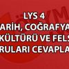 LYS 4 sosyal bilimler tarih coğrafya din kültürü felsefe soruları cevapları ais.osym.gov.tr