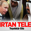 Kral Selman Putin'e Teşekkür Etti Kral Selman Putin'e Teşekkür Etti