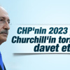 Kılıçdaroğlu Churchill'in torunlarıyla buluşacak Kılıçdaroğlu Churchill'in torunlarıyla buluşacak