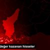 Borsada değer kazanan hisseler Borsada değer kazanan hisseler