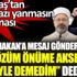﻿Ali Erbaş, Ahmet Hakan’a mesaj gönderip iki gözüm önüme aksın ki ben öyle demedim dedi