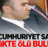 Eski cumhuriyet savcısı çöplükte ölü bulundu