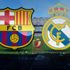 El Clasico hangi kanalda? Barcelona - Real Madrid maçı ne zaman, saat kaçta? İspanya Kral Kupası El Clasico hangi kanalda? Barcelona - Real Madrid maçı ne zaman, saat kaçta? İspanya Kral Kupası