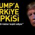 Trump'a Türkiye tepkisi! 'Bizim için riskli'