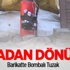 Faciadan dönüldü: Barikatte bombalı tuzak
