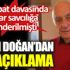 ﻿28 Şubat davası kararının ardından Çetin Doğan'dan ilk açıklama