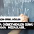 Dünya Öğretmenler Günü mesajları: 5 Ekim Dünya Öğretmenler Günü ile ilgili sözler