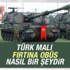 PYD'yi vuran yüzde yüz yerli obüs: FIRTINA