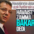 Ekrem İmamoğlu'ndan Havaist için zam sinyali