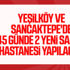 İstanbul'da 2 salgın hastanesi kuruluyor