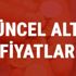 13 Temmuz altın fiyatı, uzman yorumları! Çeyrek altın fiyatı ile 22 ayar altın fiyatlarında son durum!