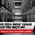 Af ve ceza infaz yasası 2020 çıktı mı? İnfaz yasası ve af ceza indirimi ile ilgili son dakika haberi