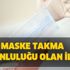 Maske takma zorunluluğu olan iller hangileri? Hangi illerde maskesiz sokağa çıkma yasak?